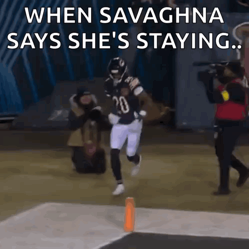 Football Player Running When Savaghana Says She's Staying GIF
