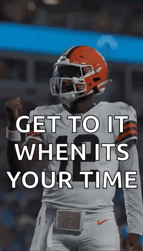 Football Player Saying Get To It When Its Your Time GIF