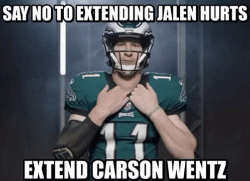 Football Player Saying No to Extending Jalen Hurts Extend Carson Wentz