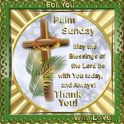 For You Happy Palm Sunday With Love GIF