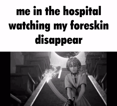 Foreskin Disappear Meme GIF