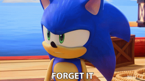 Forget It Sonic The Hedgehog GIF