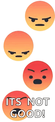 Four Angry Faces With The Words It 'S Not Good GIF