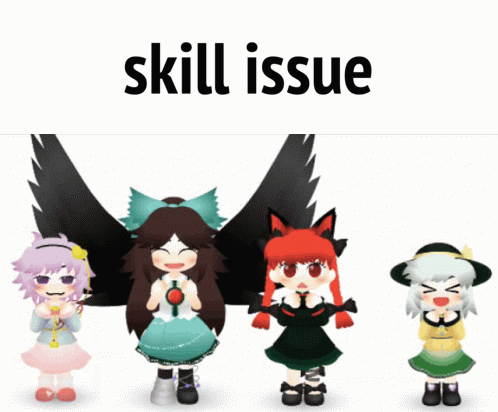 Four Anime Characters Under Skill Issue Sign