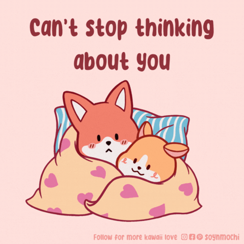 Fox And Corgi Sleeping Under Blanket Saying Can't Stop Thinking About You GIF