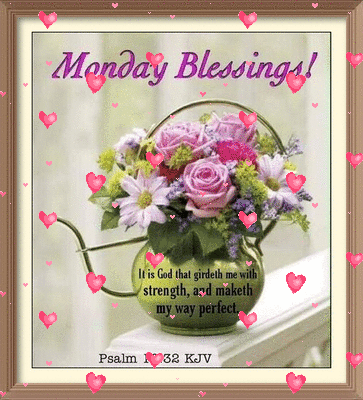 Framed Picture Of Flowers Saying Monday Blessings GIF