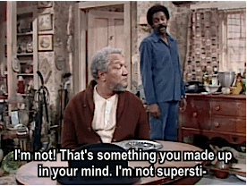 Fred Sanford I'm Not Superstitious GIF