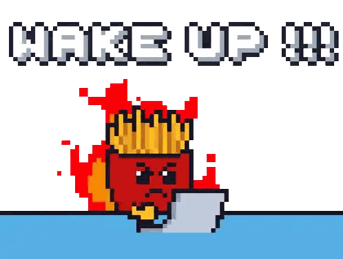 French Fries on Fire Wake Up