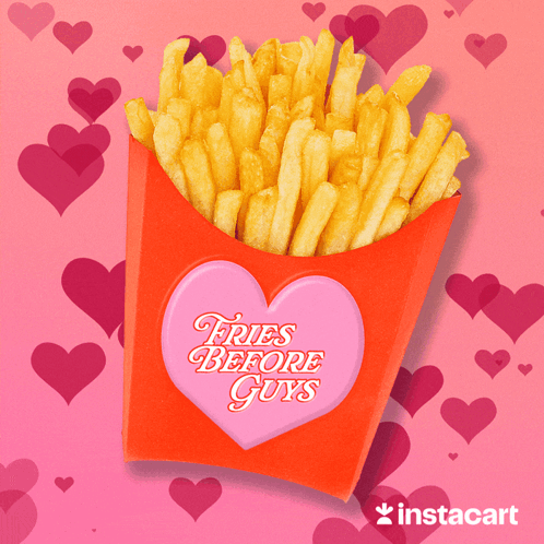French Fries Pink Heart Saying Fries Before Guys