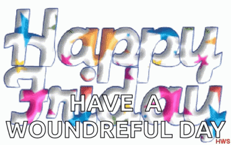 Friday Meme Have A Wonderful Day GIF