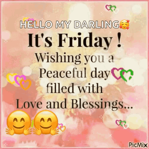 Friday Wishing Peace Love Blessings
