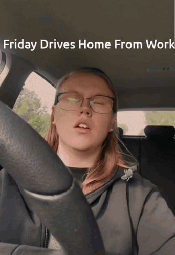 Friday Work Meme Driving Woman Showing Alcohol GIF