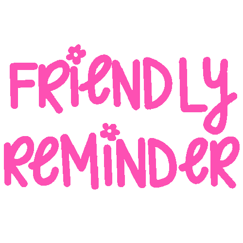 Friendly Reminders  Clip art, Reminder, Friendly