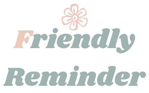 Friendly Reminder Digital Text GIF