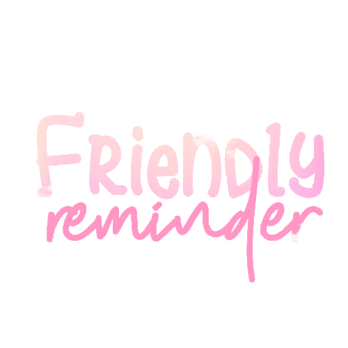 Reminder Friendly Sticker - Reminder Friendly Yinee - Discover & Share GIFs