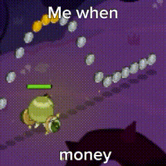 Frog in Video Game Me When Money