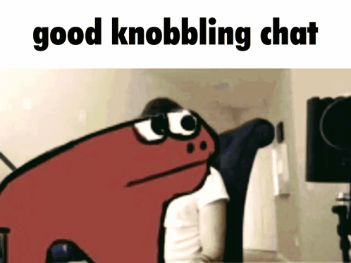 Frog Saying Good Knobbling Chat GIF