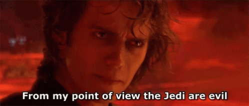 From My Point of View The Jedi Are Evil