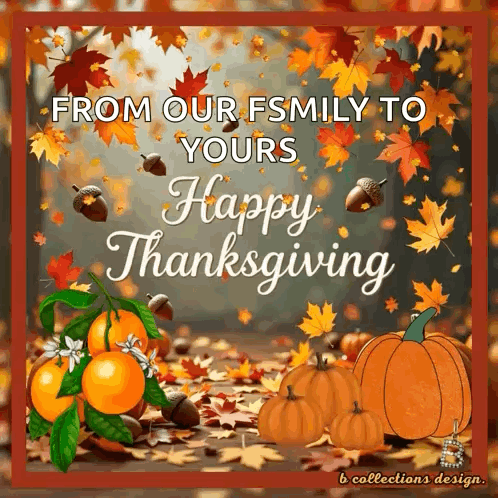 From Our Family To Yours Happy Thanksgiving GIF
