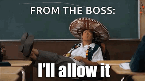 From The Boss I'll Allow It GIF