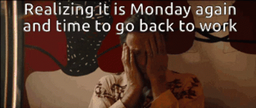 Frustrated Back To Work Monday GIF