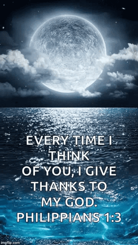 Full Moon Over Water with Philippians 1:3 Quote