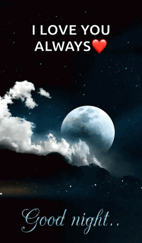 Full Moon Saying I Love You Always Good Night