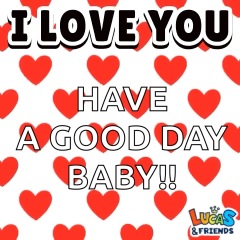 Full Of Hearts Have A Good Day Love GIF
