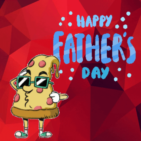 Funny Animated Pizza Happy Fathers Day GIF