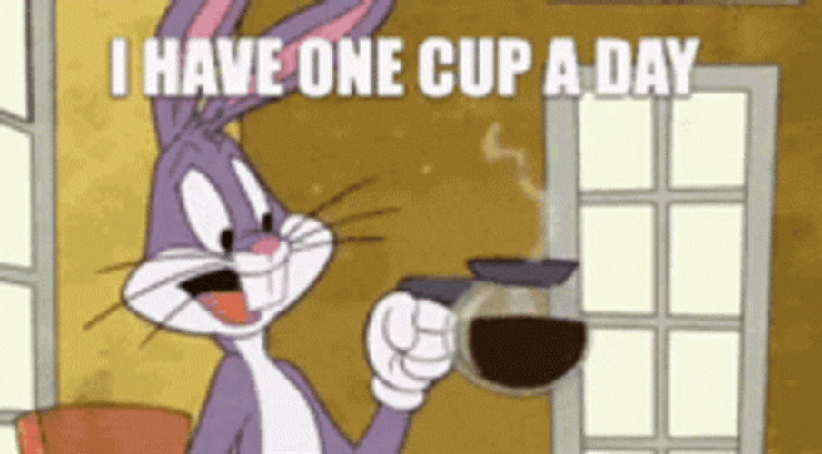 Funny Coffee Bugs Bunny One Cup A Day GIF