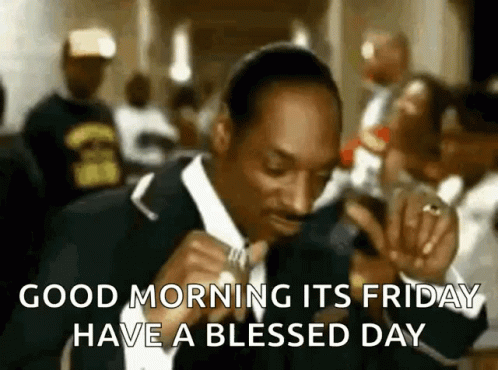 Funny Good Morning Happy Friday Trippy Snoop Dogg GIF