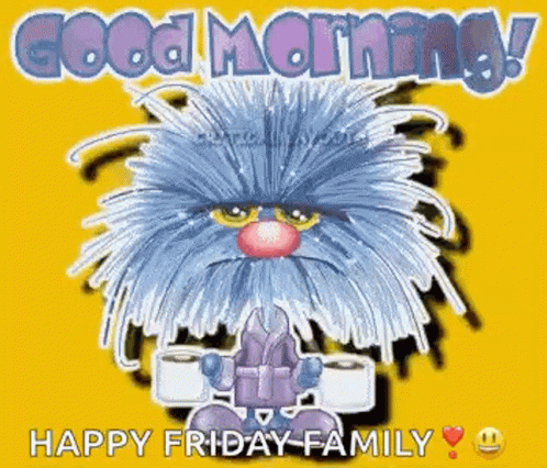 Funny Good Morning Happy Friday Hairy Monster GIF