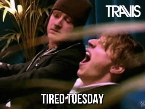 Funny Happy Tuesday Tired Travis Yawning GIF
