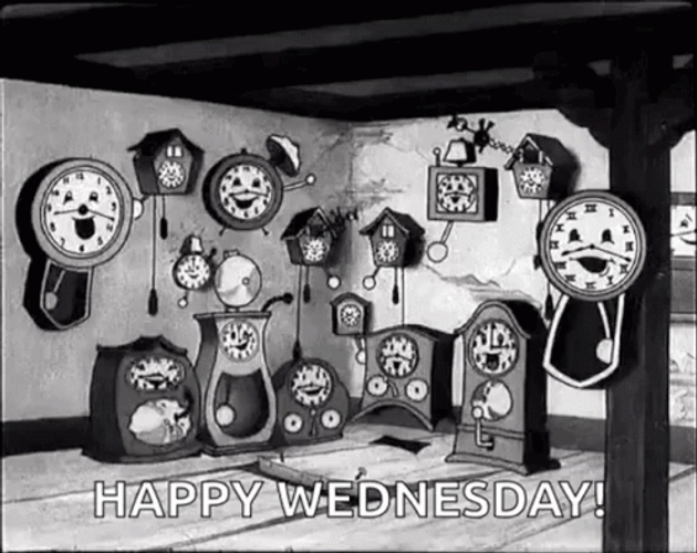 Funny Happy Wednesday House Of Clocks GIF