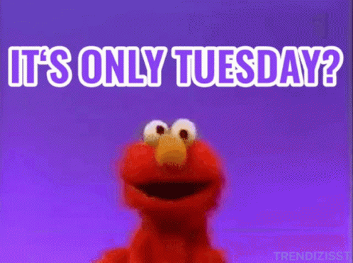 Funny It's Only Tuesday Elmo Passing Out GIF