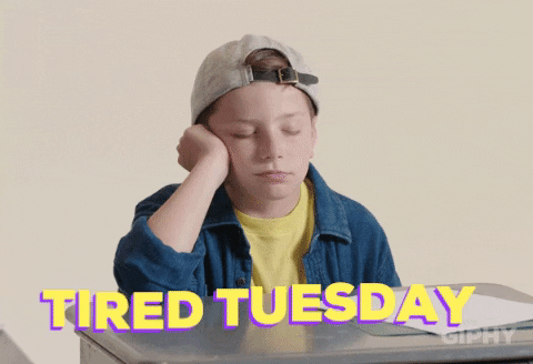Funny It's Only Tuesday Tired Kid GIF