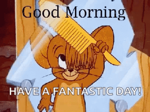 Funny Morning Jerry Have A Fantastic Day GIF