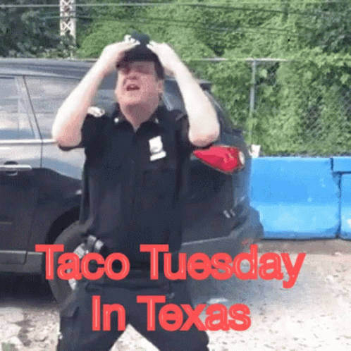 Funny Taco Tuesday In Texas GIF