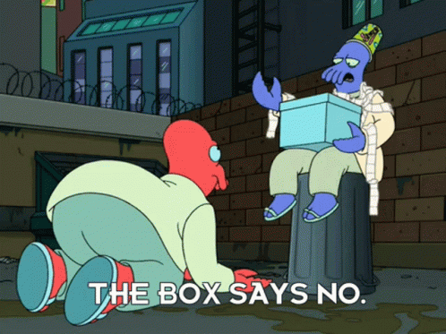 Futurama Zoidberg Kneeling Box Says No GIF