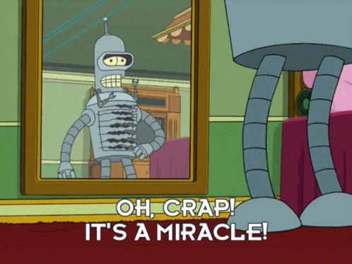 Futurama Bender Oh Crap It's A Miracle GIF