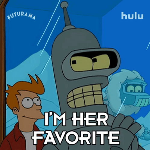 Futurama Bender Says I 'M Her Favorite On A Poster GIF