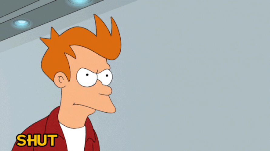 Futurama's Philip Fry Screaming Shut Up And Take My Money GIF