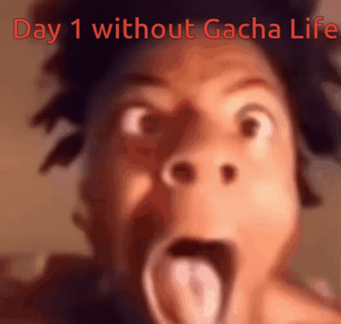 Day 1 Without Gacha Life Meme GIF