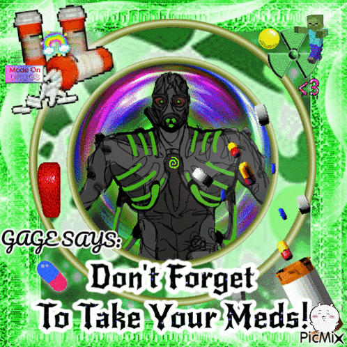 Gage Says Don't Forget To Take Your Meds GIF