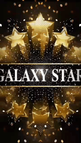 Galaxy Star Is Written On A Black Background With Gold Stars GIF