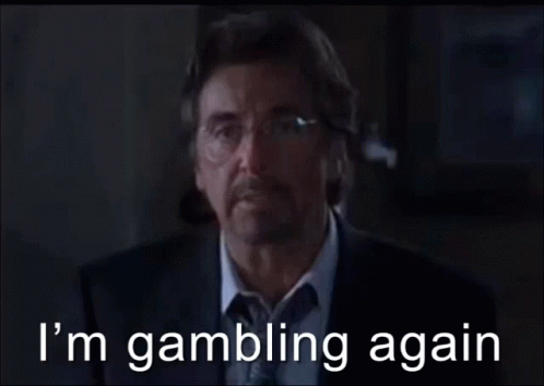 Gambling Again Al Pacino GIF