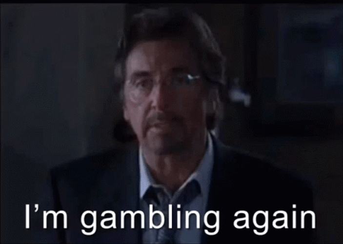 Gambling Again Al Pacino GIF