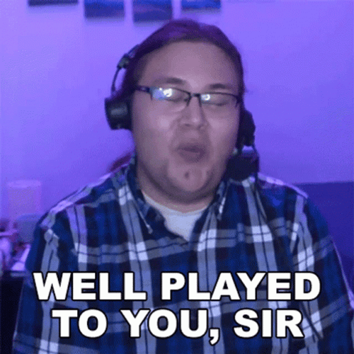 Gamer Says Well Played To You GIF