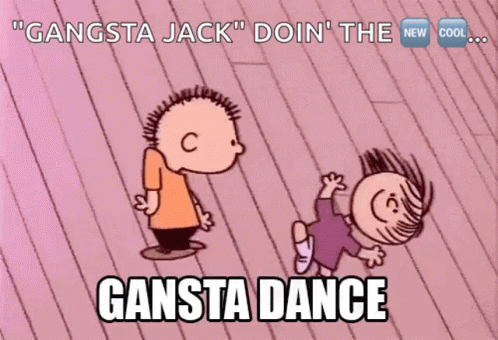 Gangsta Jack Doin ' The Gangsta Dance Is Written On A Cartoon GIF