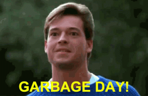 Garbage Day Robert Brian Wilson GIF